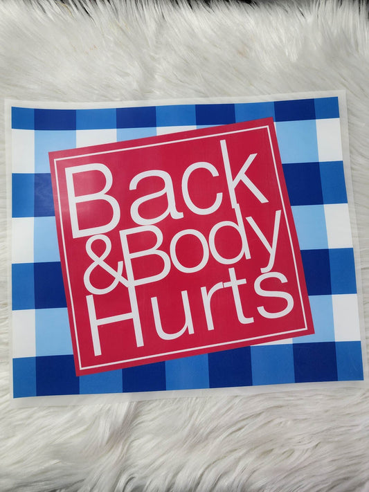 Back & Body Hurts